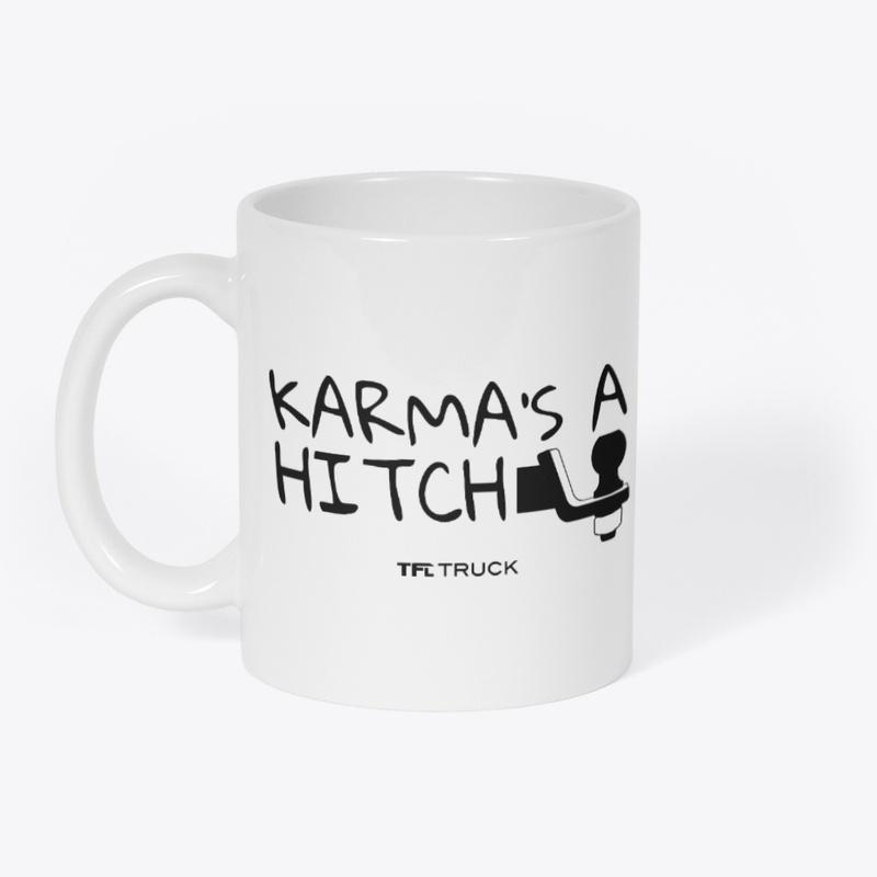 Karma's a Hitch Mug